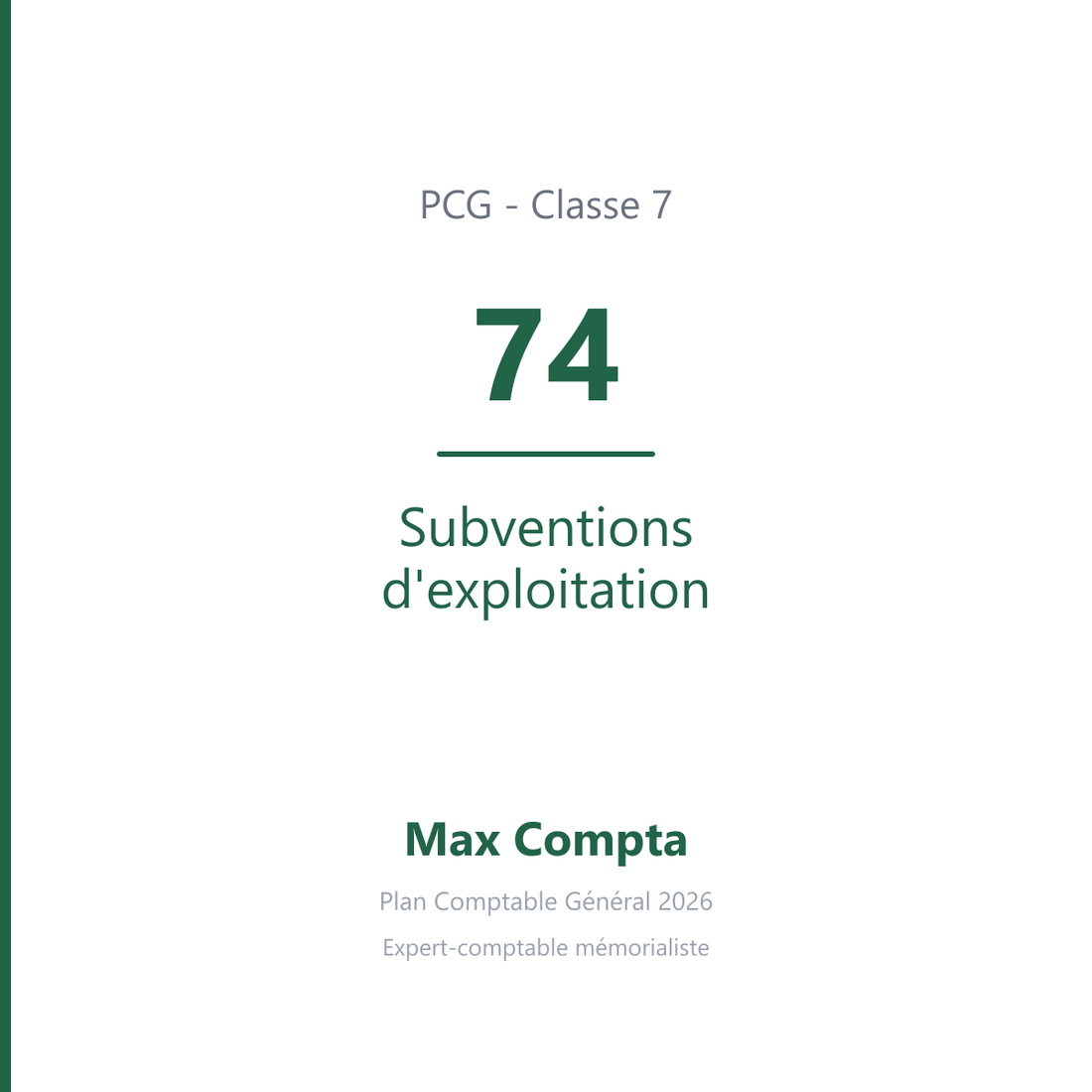 Compte 74 Subventions d'exploitation - PCG classe 7 produits - écriture comptable
