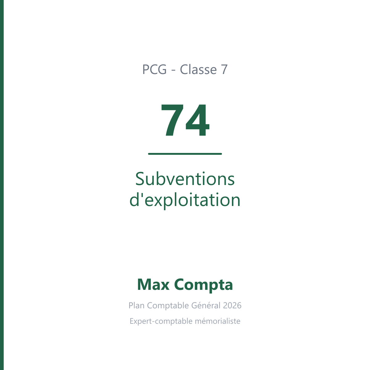 Compte 74 Subventions d'exploitation - PCG classe 7 produits - écriture comptable