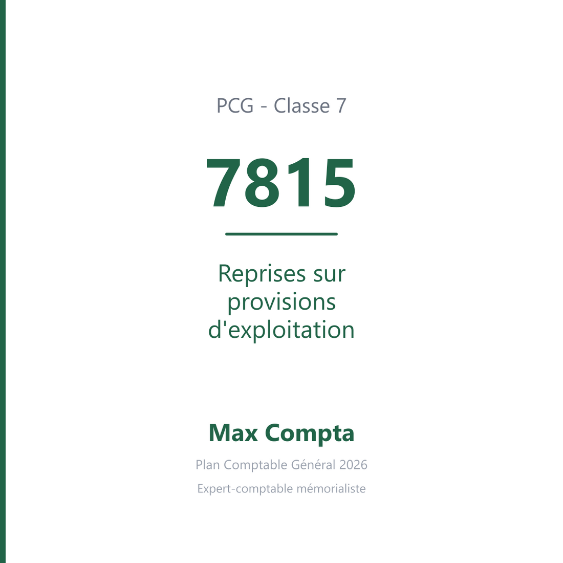 Compte 7815 Reprises sur provisions d'exploitation - PCG classe 7 produits - écriture comptable