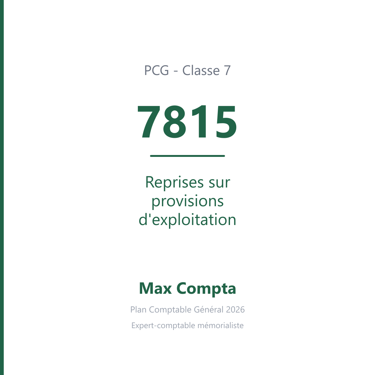 Compte 7815 Reprises sur provisions d'exploitation - PCG classe 7 produits - écriture comptable
