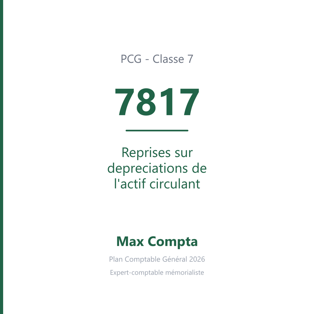 Compte 7817 Reprises sur depreciations de l'actif circulant - PCG classe 7 produits - écriture comptable