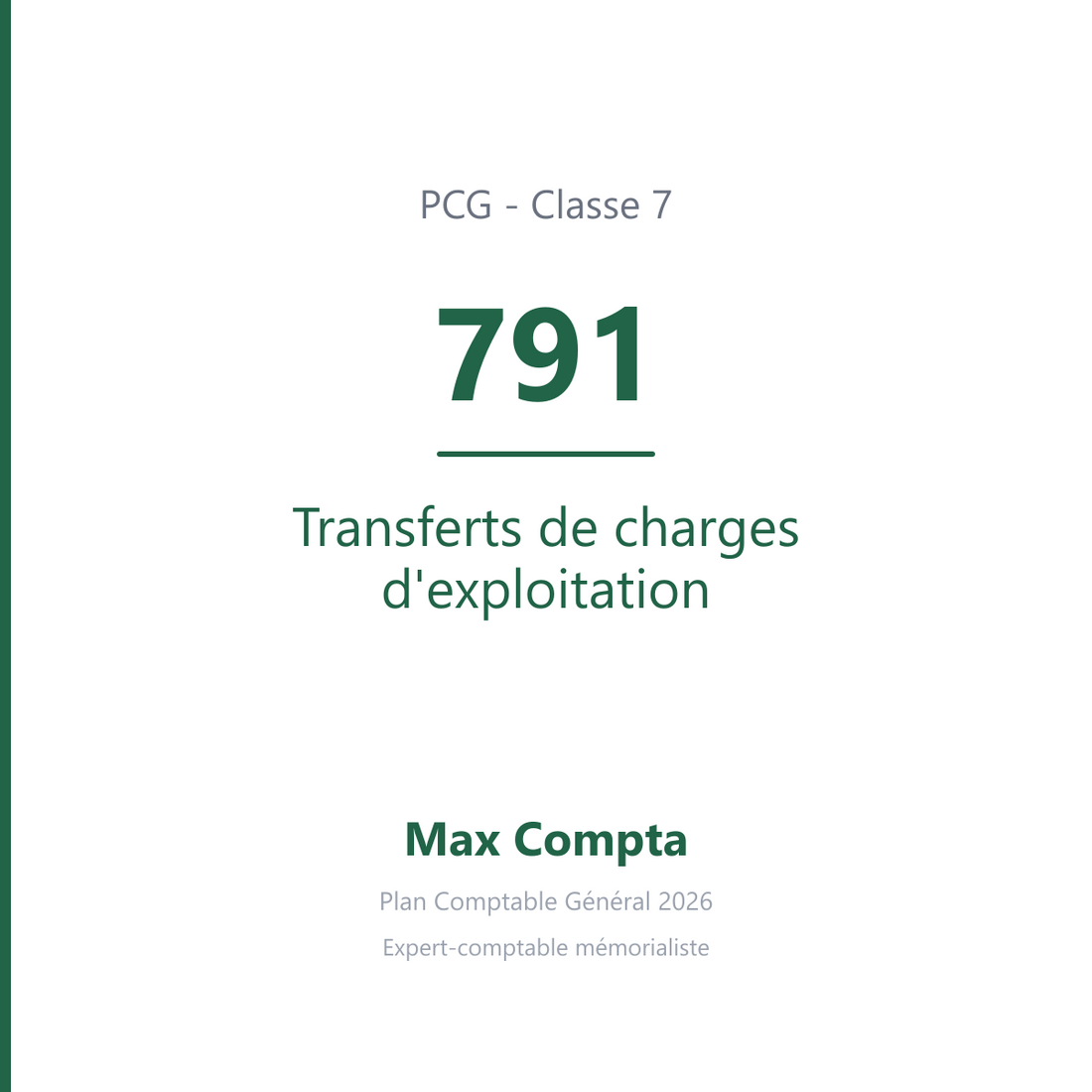 Compte 791 Transferts de charges d'exploitation - PCG classe 7 produits - écriture comptable