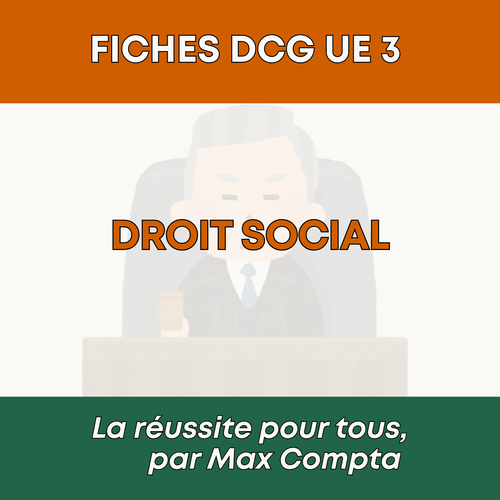 Fiche de révision DCG UE 3 Droit Social PDF - Max Compta