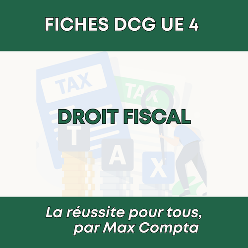 Fiche de révision DCG UE 4 Droit Fiscal PDF - Max Compta