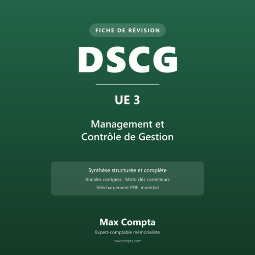 Fiche de révision DSCG UE 3 Management et Contrôle de Gestion PDF - Max Compta