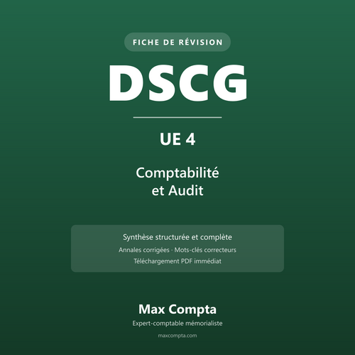Fiche de révision DSCG UE 4 Comptabilité et Audit PDF - Max Compta