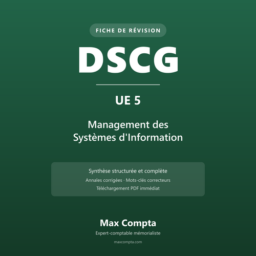 Fiche de révision DSCG UE 5 Management des Systèmes d'Information PDF - Max Compta